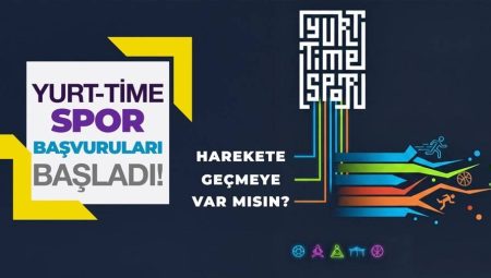 Yurt Time Spor Başvuruları Başladı